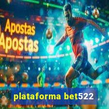 plataforma bet522